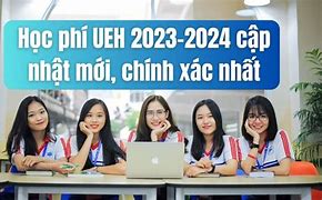 Hạn Đóng Học Phí Ueh